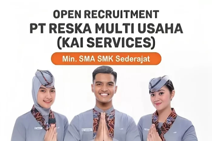 6 Posisi Sekaligus! BUMN KAI Service Buka Loker Terbaru untuk Fresh Graduate SMA dan SMK, Ini Link Daftarnya